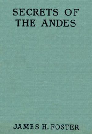 [Gutenberg 43268] • Secrets of the Andes